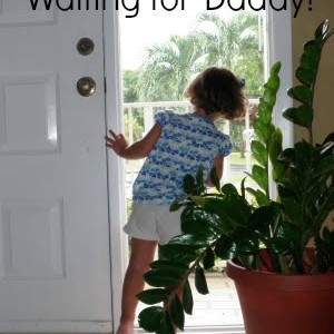 Waiting for Daddy