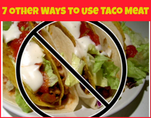 Taco Meat Leftovers, Ideas by Readers!