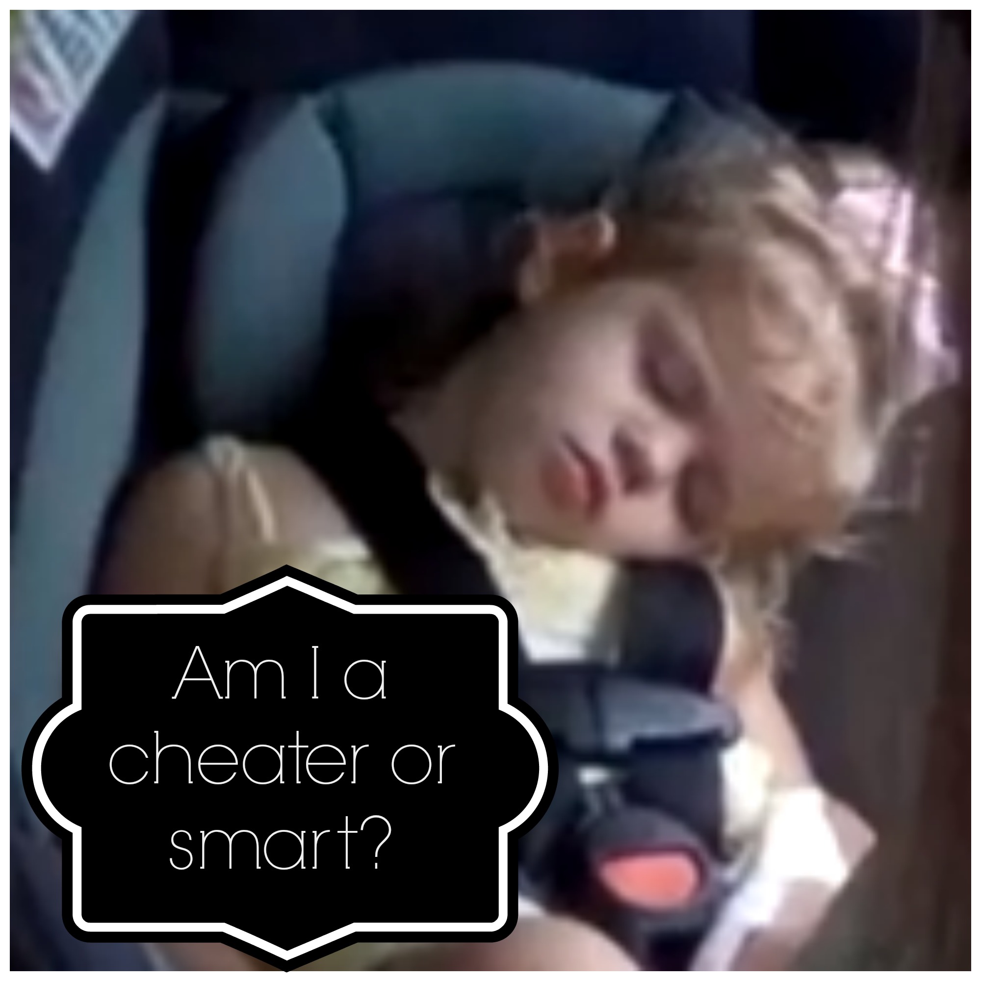 I’m a Cheater, In How I Put My Toddler to Sleep