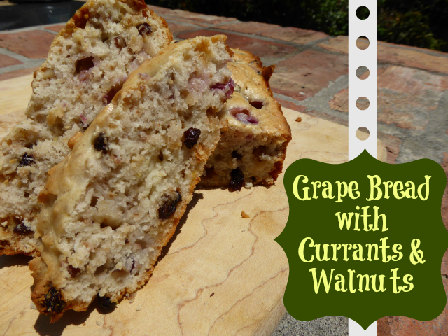 Grape Bread Recipe with Currants & Nuts