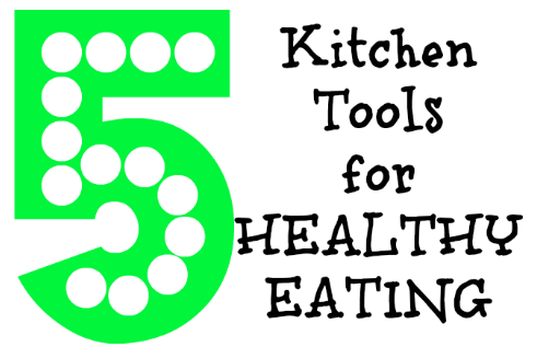 Top Kitchen Tools for Healthy Eating